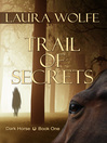 Cover image for Trail of Secrets